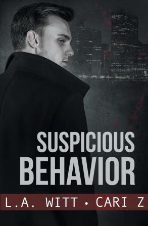 Suspicious Behavior: 2 (Bad Behavior)