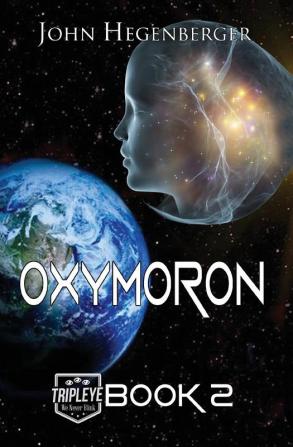 Oxymoron: Tripleye Book 2