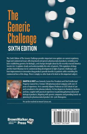 The Generic Challenge: Understanding Patents FDA and Pharmaceutical Life-Cycle Management (Sixth Edition)