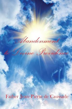 Abandonment to Divine Providence