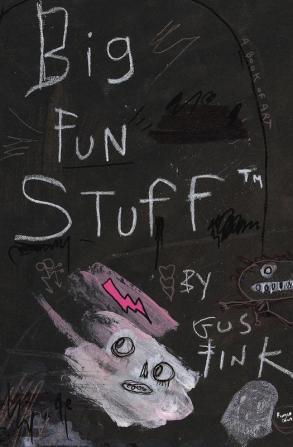 Big Fun Stuff: The Art of Gus Fink