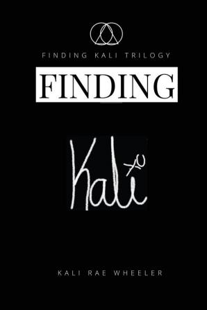 Finding Kali: Synchronicity in the 6 and Learning to Swim Good: 3 (Finding Kali Trilogy)