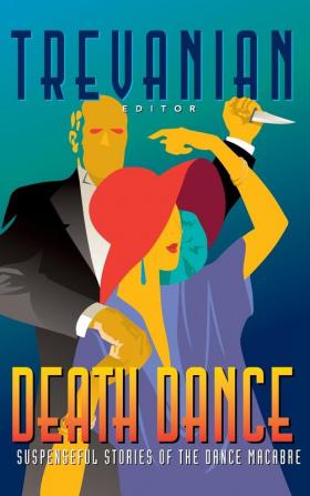 Death Dance: Suspenseful Stories of the Dance Macabre