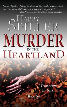 Murder in the Heartland: Book One