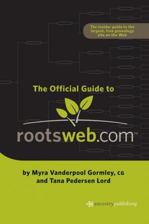 Official Guide to Rootsweb.com