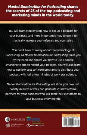 Market Domination for Podcasting: Secrets From the World's Top Podcasters