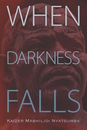 When Darkness Falls