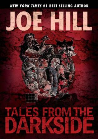 Tales from the Darkside: Scripts by Joe Hill