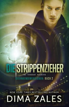 Die Strippenzieher - The Thought Pushers (Gedankendimensionen 2)