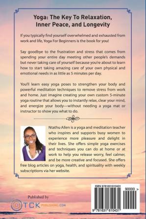 Yoga for Beginners: A Simple Guide to the Best Yoga Styles and Exercises for Relaxation Stretching and Good Health