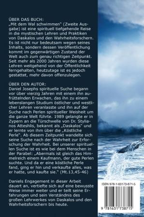 Mit Dem Wal Schwimmen: : Zeichen Wunder und Heilungen: Lehren und Übungen von Dr. Stylianos Atteshlis (Daskalos) & den Wahrheitsforschern: 1