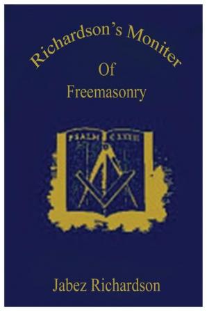 Richardson's Moniter Of Freemasonry