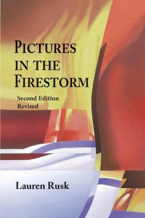 Pictures in the Firestorm Second Edition