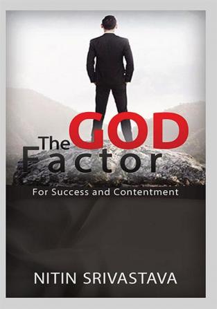 The God Factor - For Success and Contentment