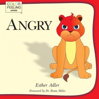 Angry: Helping Children Cope With Anger