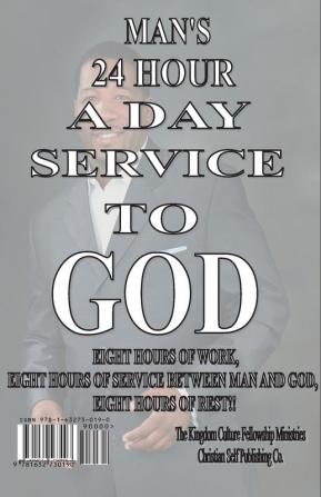 Man's 24 Hour a Day Service to God: The Divine Order