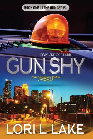 Gun Shy: Book One in The Gun Series: 1