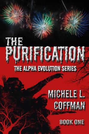 The Purification: Book One in The Alpha Evolution Series: 1