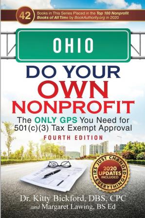 Ohio Do Your Own Nonprofit: The Only GPS You Need for 501c3 Tax Exempt Approval: 35