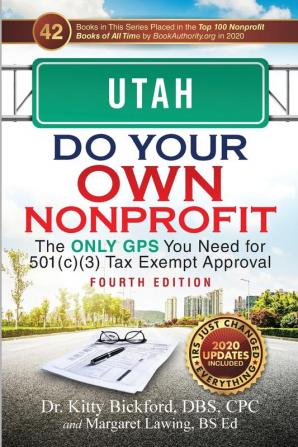 Utah Do Your Own Nonprofit: The Only GPS You Need for 501c3 Tax Exempt Approval: 44