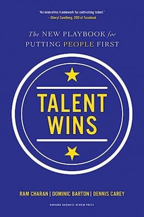 Talent Wins The New Playbook for Putting People First