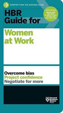 HBR Guide for Women at Work (HBR Guide Series)