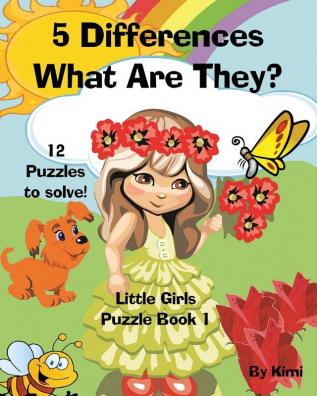 5 Differences - What Are They? Little Girls - Puzzle Book 1