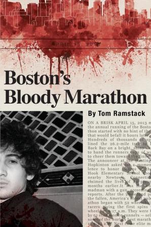 Boston's Bloody Marathon