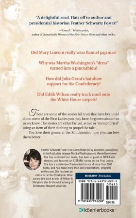 Mary Lincoln's Flannel Pajamas: And Other Stories From the First Ladies' Closet