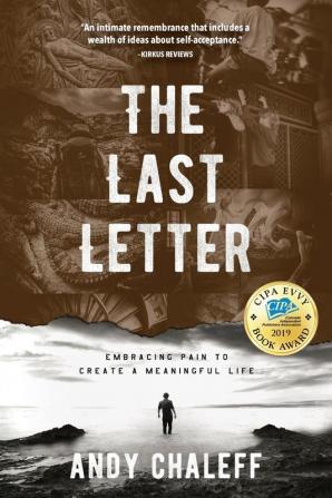 The Last Letter: Embracing Pain to Create a Meaningful Life