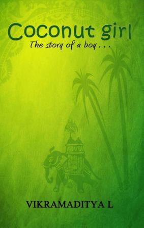 Coconut Girl: The story of a boy