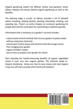 The Ultimate Guide to Organic Gardening: Organic Gardening for Beginners