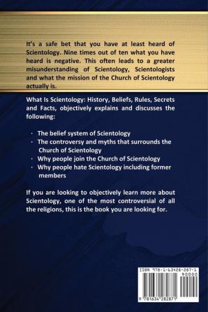 What Is Scientology?: History Beliefs Rules Secrets and Facts