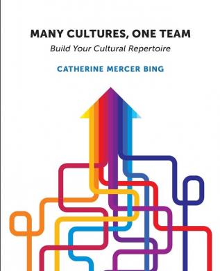 Many Cultures One Team: Build Your Cultural Repertoire