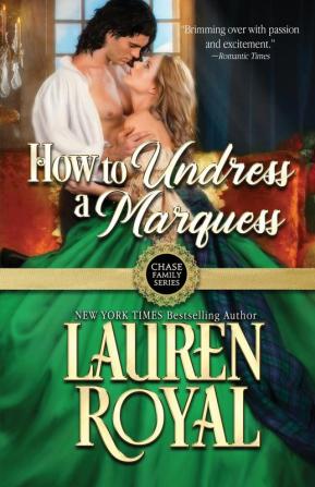 How to Undress a Marquess: 2 (Chase Family)