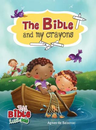 The Bible and My Crayons: Coloring and Activity Book (Big Bible Little Me)