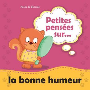 Petites pensées sur la bonne humeur