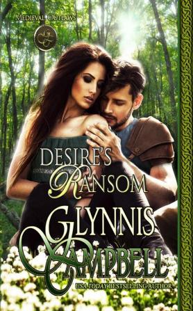 Desire's Ransom: 3 (Medieval Outlaws)