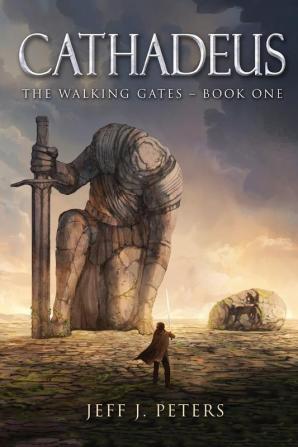 Cathadeus: 1 (Walking Gates)