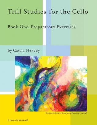 Trill Studies for the Cello Book One: Preparatory Exercises