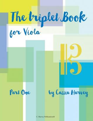 The Triplet Book for Viola Part One