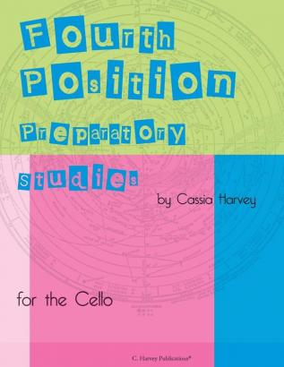 Fourth Position Preparatory Studies for the Cello