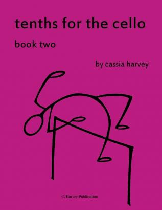 Tenths for the Cello Book Two