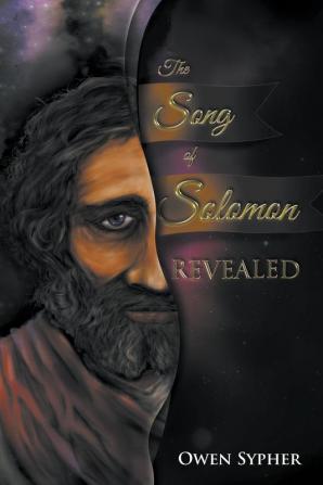 The Song of Solomon Revealed: Colored Version