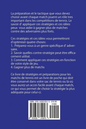 12 Secrets de tennis pour gagner plus!: Ce que vous devez faire et de travailler sur pour gagner tout le temps!