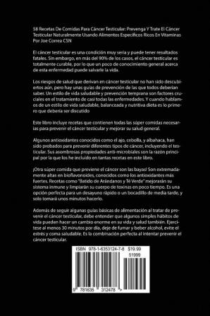 58 Recetas De Comidas Para Cáncer Testicular: Prevenga Y Trate El Cáncer Testicular Naturalmente Usando Alimentos Específicos Ricos En Vitaminas