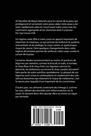 43 Recettes de Repas Naturels pour le cancer de la peau qui protégeront et raviveront votre peau: Aidez votre peau à devenir rapidement saine en ... appropriés et les vitamines dont il a besoin