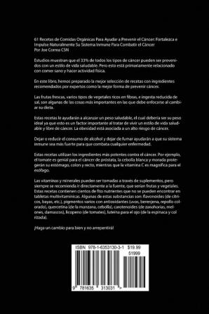 61 Recetas de Comidas Orgánicas Para Ayudar a Prevenir el Cáncer: Fortalezca e Impulse Naturalmente Su Sistema Inmune Para Combatir el Cáncer