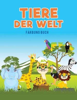 Tiere der Welt Färbung Buch