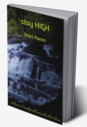 stay HIGH : Short Poems